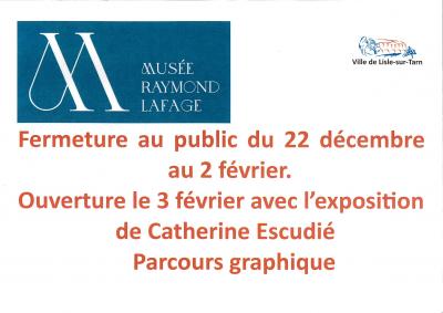 Fermeture du musée R.LAFAGE du 22 décembre au 2 février.